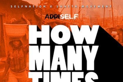 Addi Self – How Many Times (Prod. by Ronny Turn Me On)