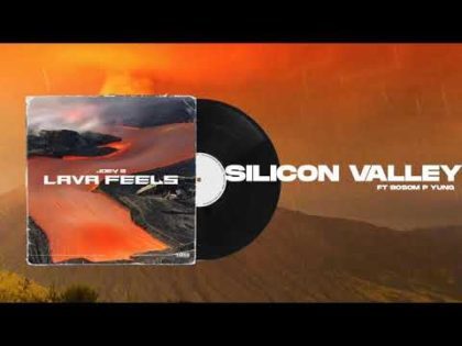Joey B – Silicon Valley Ft. Bosom P-Yung