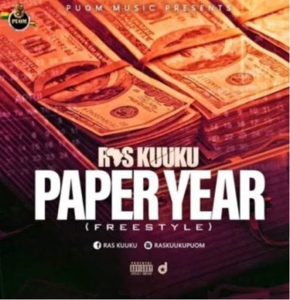 Ras Kuuku – Paper Year (freestyle)