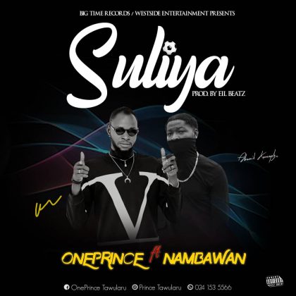 OnePrince – Suliya ft Nambawan (Prod. by Eil Beatz)