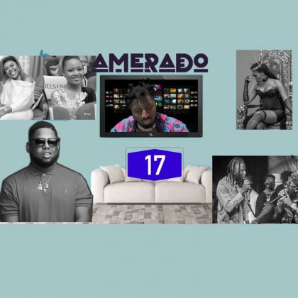 Amerado – Yeete Nsem (Episode 17)