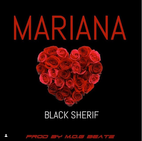 Black Sherif – Mariana (Prod. MOG Beatz)