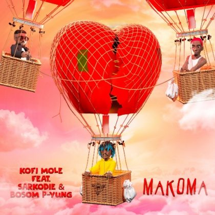 Kofi Mole – Makoma ft. Sarkodie & Bosom P-Yung