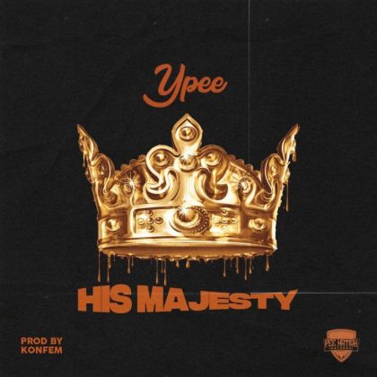 Ypee – His Majesty (Prod. by Konfem)