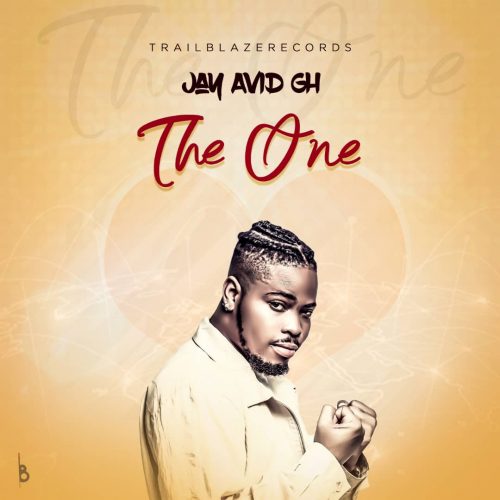 Jay Avid Gh – The One (Mixed By TrailBlaze)