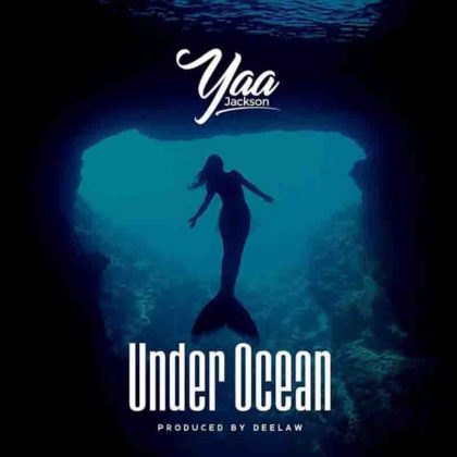 Yaa Jackson – Under Ocean (Prod By Dee Law)