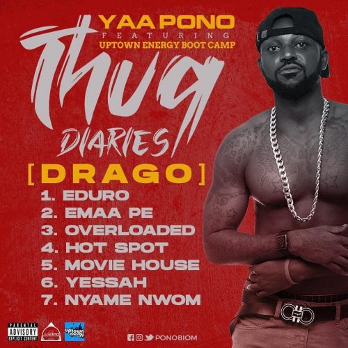 Yaa-Pono-–-Thug-Diaries-[Drago- EP-(Full-Album)-tracklist