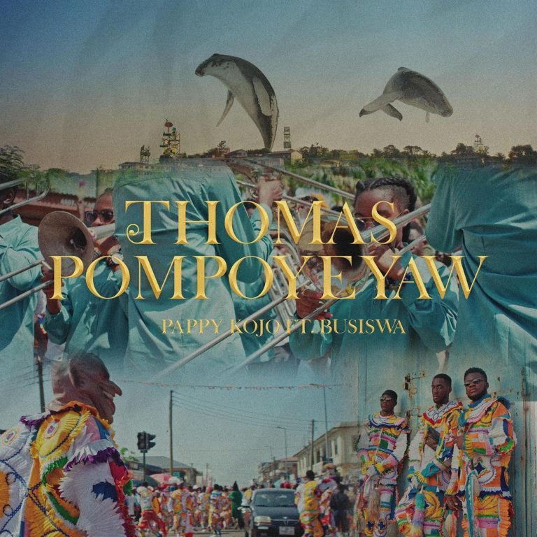 Pappy Kojo – Thomas Pompoyeyaw Remix Ft Busiswa