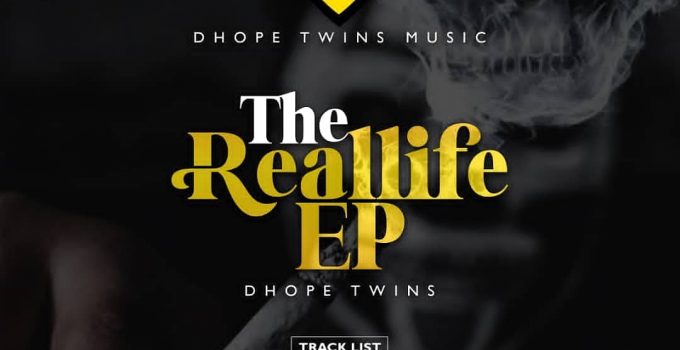 Dhope Twins – The Real Life EP