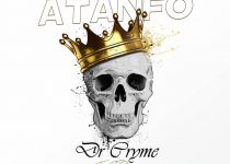 Dr Cryme – Atanfo ft T Blaze (Prod. by Mel Blakk)