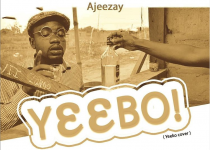 Ajeezay – Yeebo (Yeeko Cover) (Mixed by Ssnowbeatz)