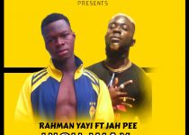 Rahman Yayi – High Way Ft. Jah Pee (Prod. by Jah Pee)