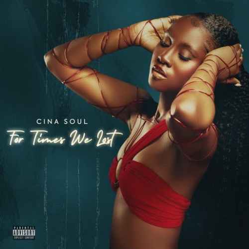 Cina Soul – For Times We Lost (EP) (Full Album)