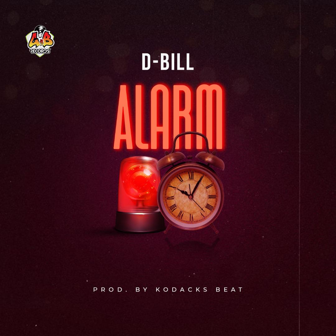 D-Bill Alarm Mp3 Download - Rising Ghanaian musician, D-Bill dishes out a brand new song titled “Alarm”. Kodacks Beat produced