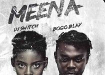 DJ Switch x Bogo Blay - Meena (Prod. by Fimfim)