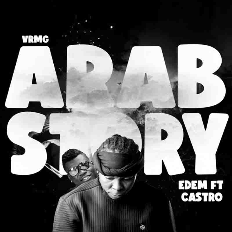Edem - Arab Story ft Castro