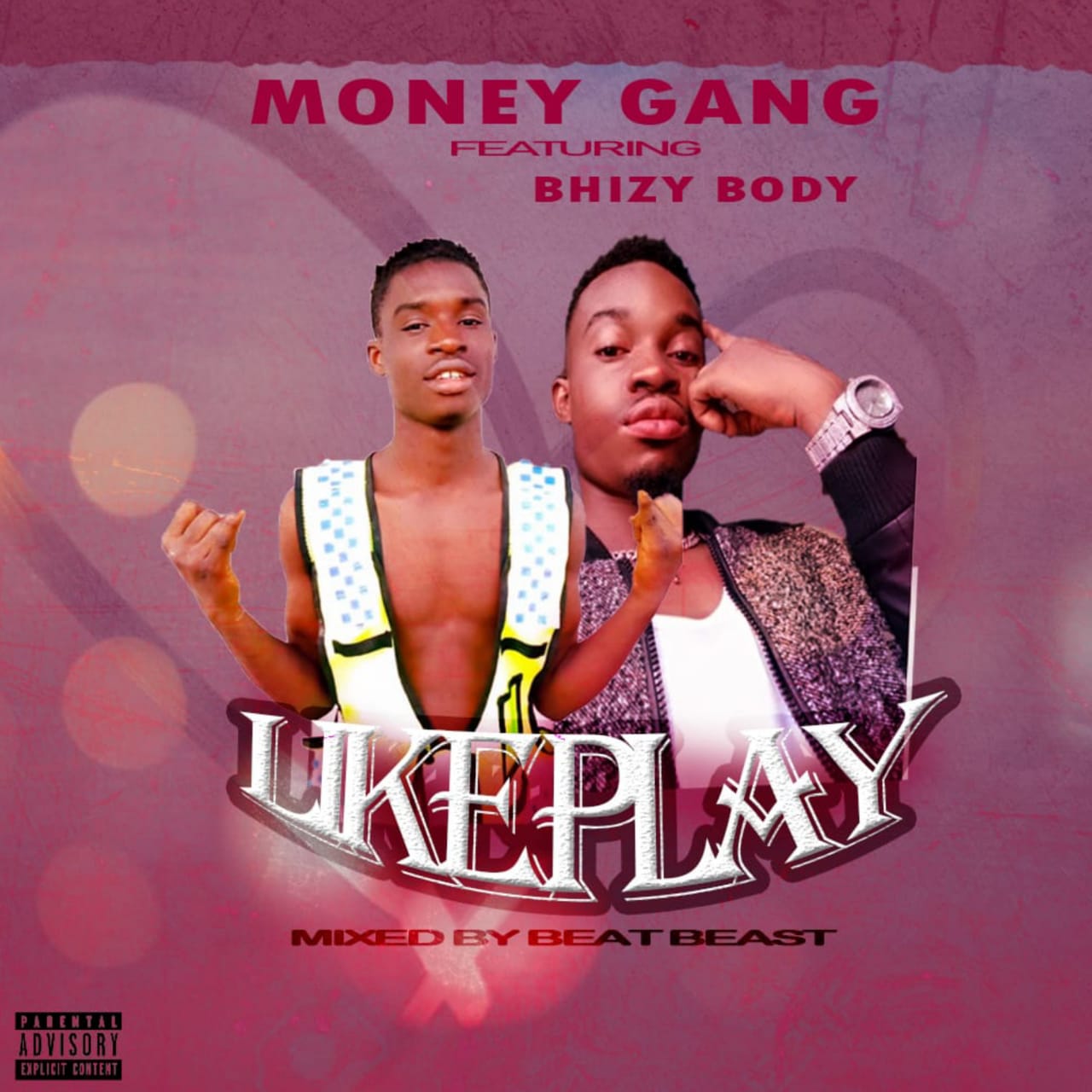 Money Gang — Like Play ft Bhizy Body (Prod by Beat Beast)