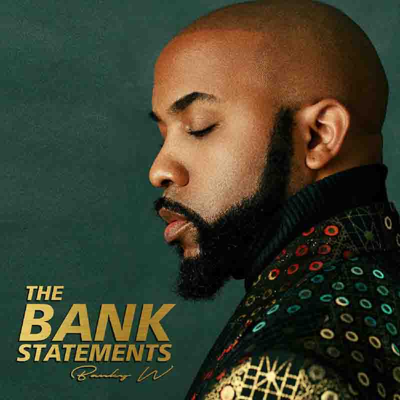 Banky W – Welcome To The Bank Statements (Intro)