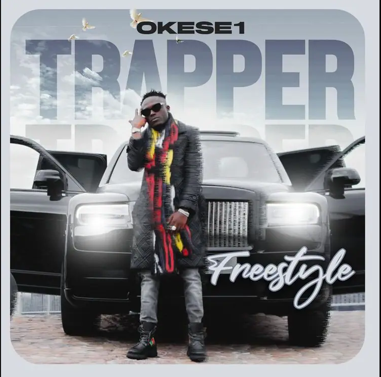 Okese1 – Trapper (Freestyle) (Prod. By Exodus Links)