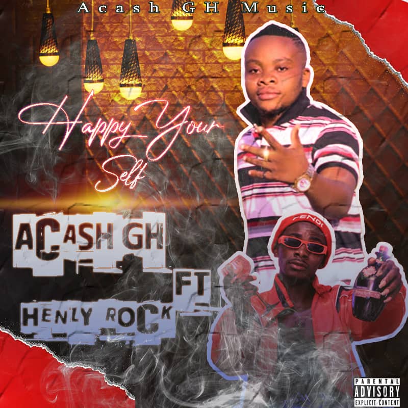 Acash GH - Happy Your Self Ft. Henzy Rock