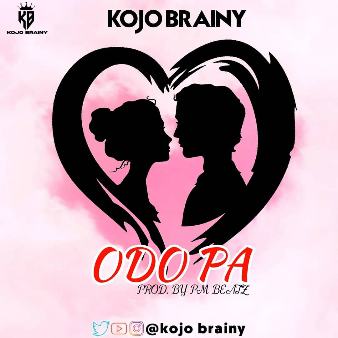 Kojo Brainy - Odo Pa (Prod By Pm Beat)