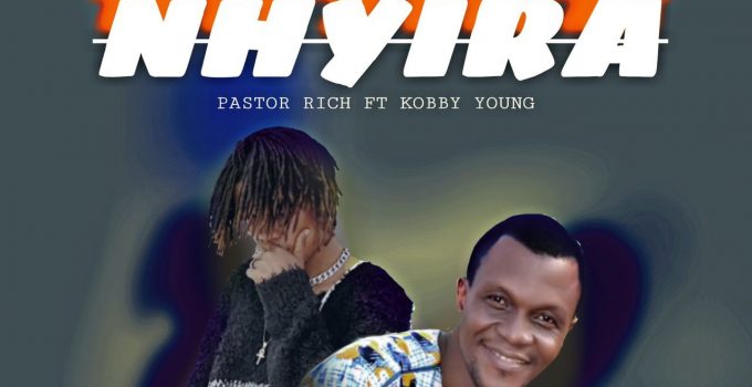 Pastor Rich - May3 Nhyira Ft Kobby Young (Prod By Kobby Berry)
