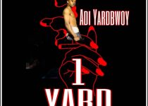 Yardbwoy - 1 Yard (Prod By Meet Beatz)