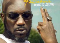 Kwabena Kwabena - Afraid To Lose You