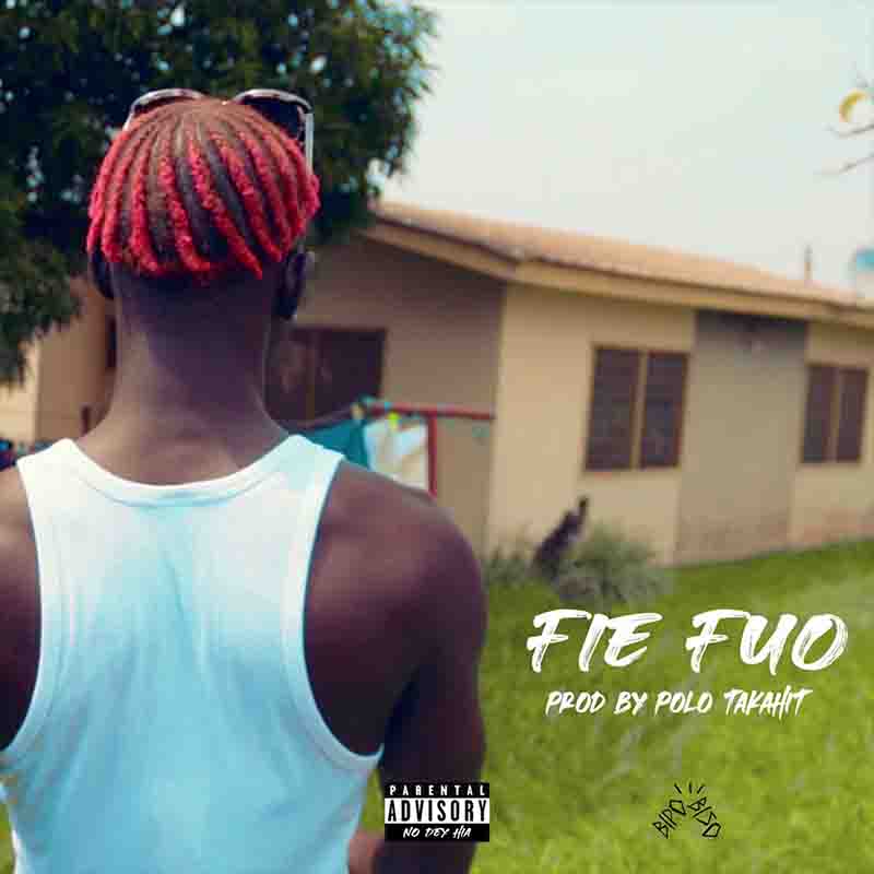 Bosom P-Yung - Fie Fuo (Prod by Polo Takahit)