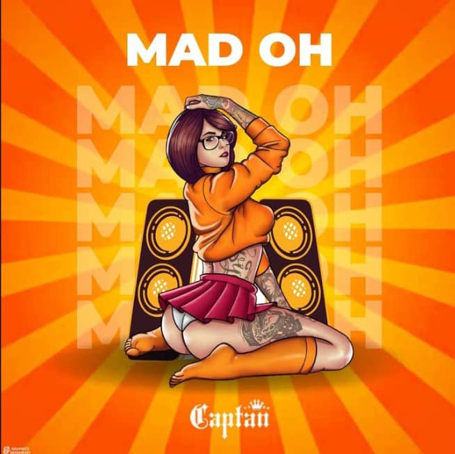 Captan – Mad Oh