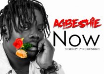 Agbeshie - Now (Mixed by Eyoh SoundBoy)