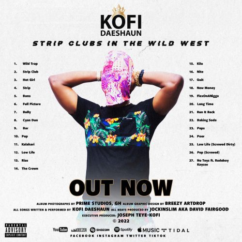 Kofi Daeshaun - Strip Clubs in the Wild West Tracklist