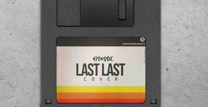 Epixode - Last Last Freestyle (Burna Boy Cover)