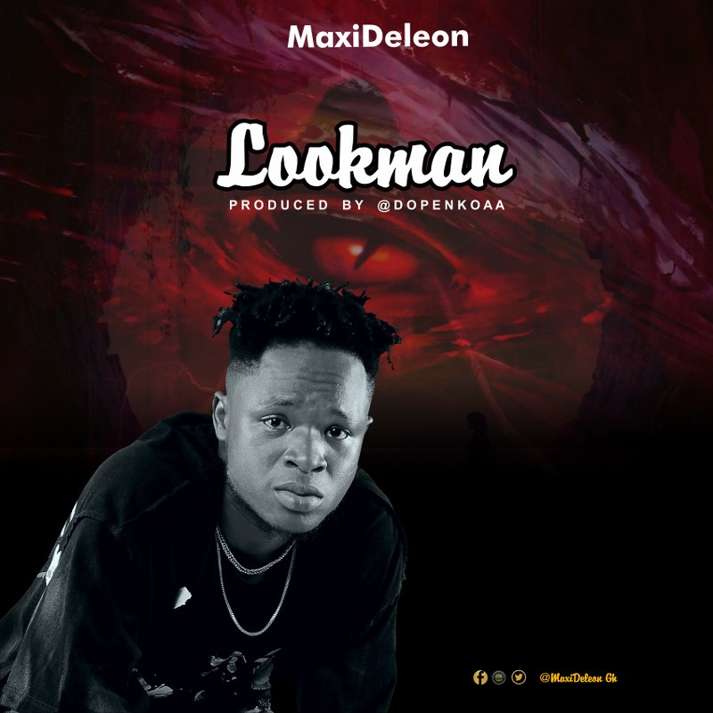 Maxideleon - Lookman (Prod. by Dopenkoaa)