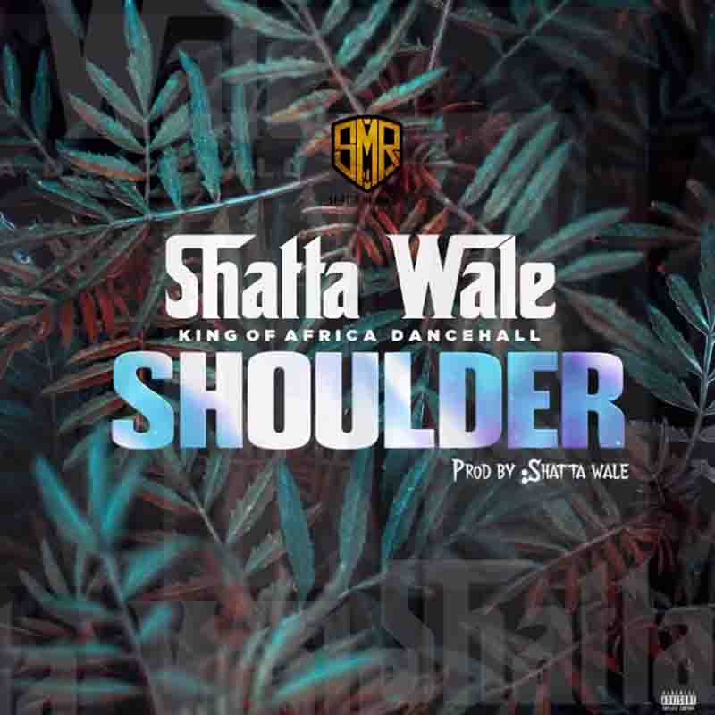 Shatta Wale Shoulder Mp3 Download - Shatta Wale, the African Dancehall King, drops a new song after "Knockout", and he titles this new free mp3 download song "Shoulder". Shoulder by Shatta Wale is a follow song to his amazing releases from his side. This tune was produced by King Shatta himself. Kindly download mp3, share with us your reputable thoughts and share greatness below. Shatta Wale - Shoulder (Prod by Shatta Wale)