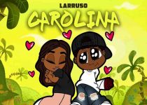 Larruso - Carolina (Prod By Caskeys)