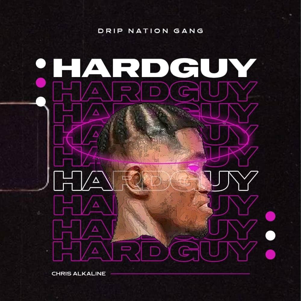 Chris Alkaline - Hard Guy EP