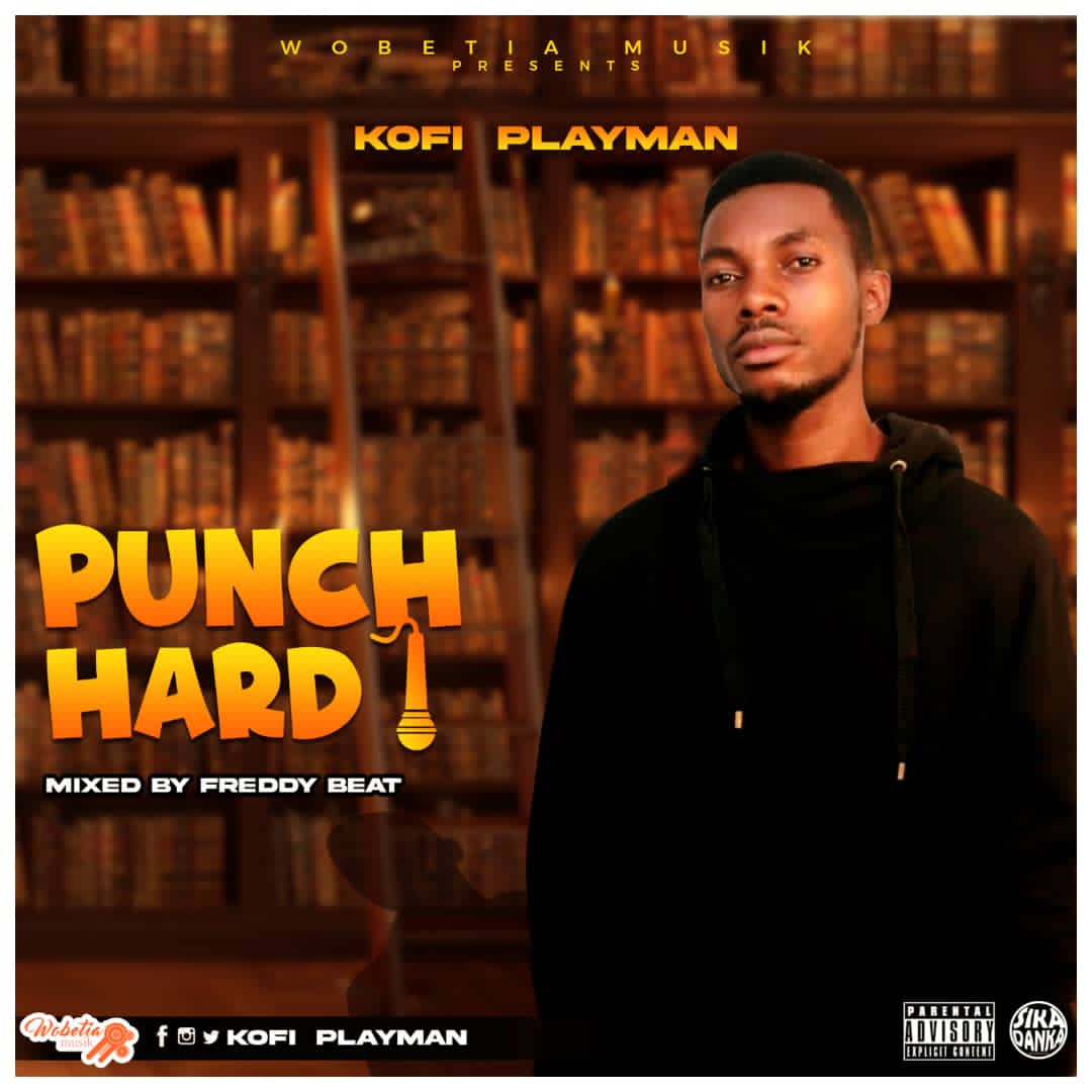 Kofi Playman - Punch Hard (Mixed. By Freddy Beat)
