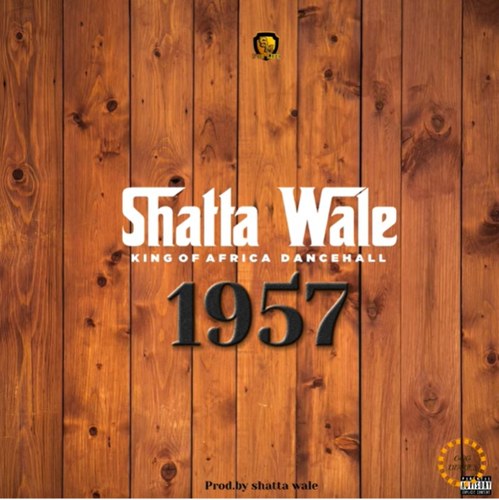 Shatta Wale – 1957 (Prod. By Shatta Wale)