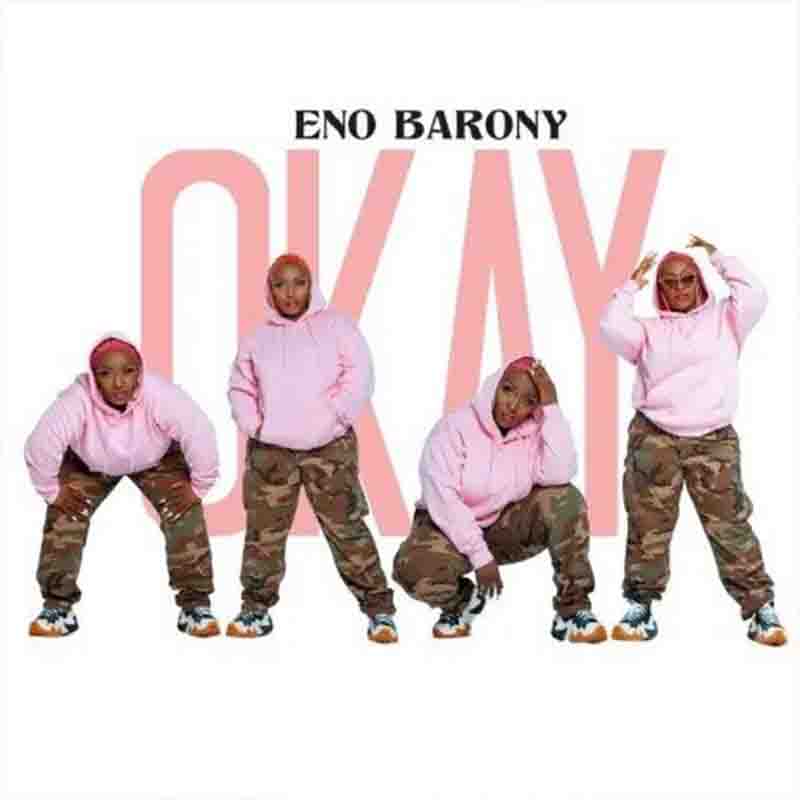 Eno Barony - Okay (Prod By Hyperlyrix)