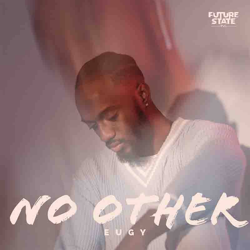 Eugy - No Other (Prod by DJ Theon)