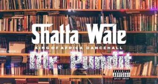 Shatta Wale - Mr Pundit (Prod by Shatta Wale)