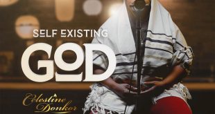 Celestine Donkor – Self Existing God