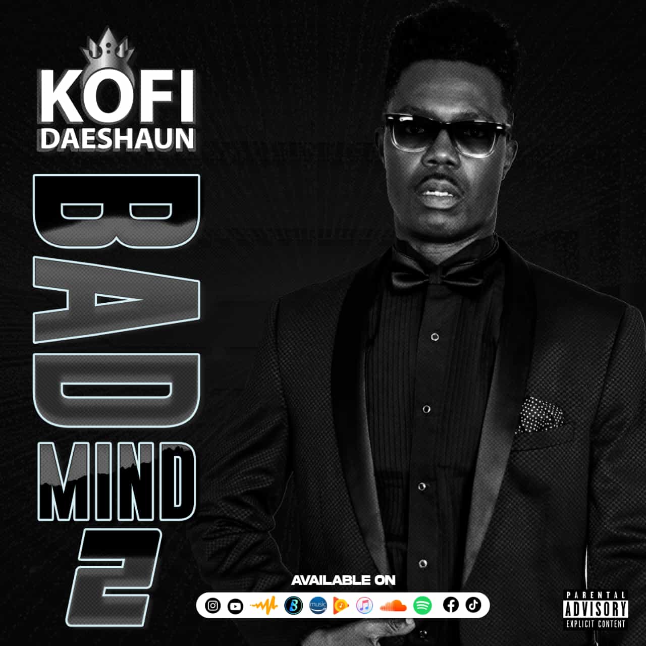 Kofi Daeshaun - Bad Mind 2