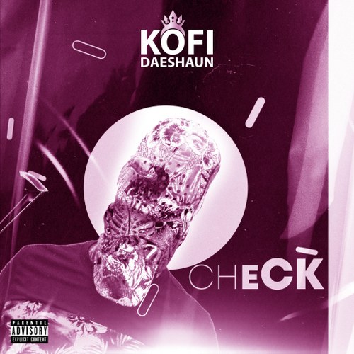 Kofi Daeshaun – Check