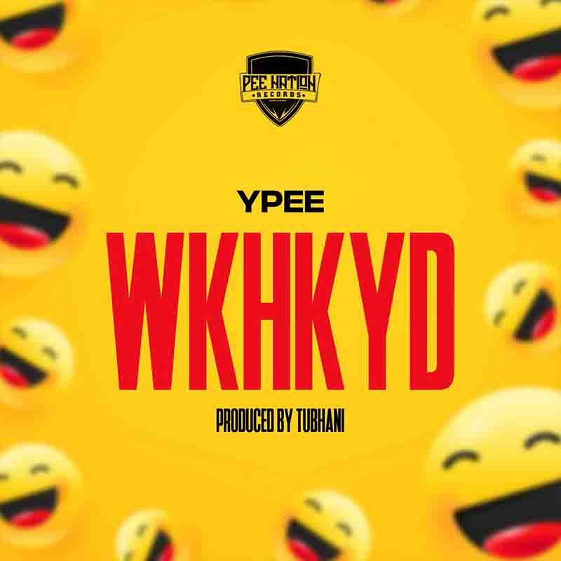 Ypee - WKHKYD (Wo Ko Ho Ko Y3 De3n) (Prod by Tubhani Musik)