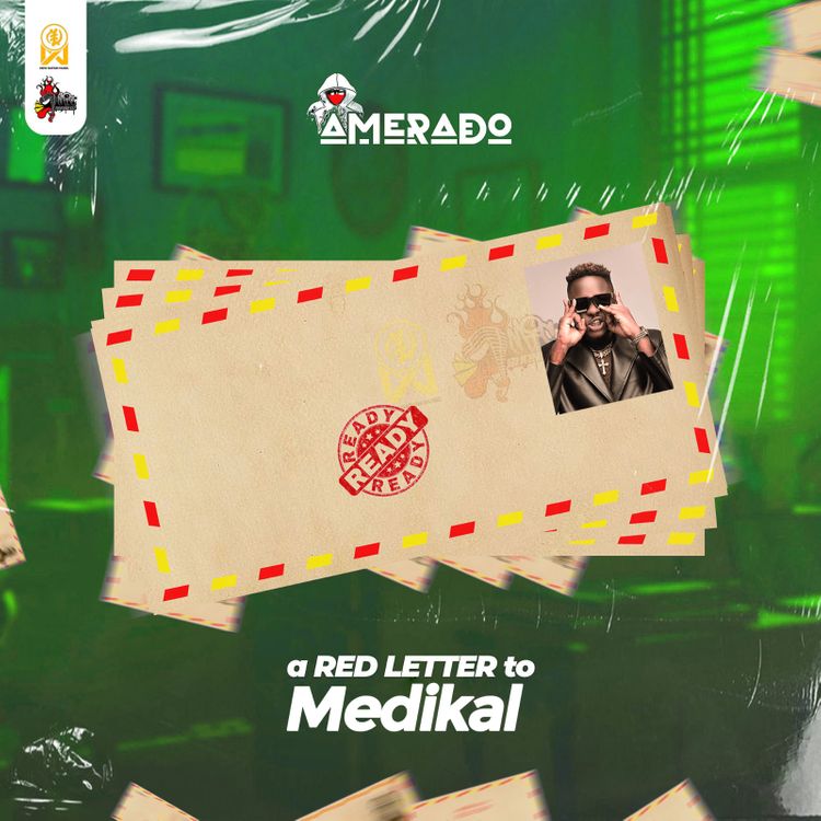 Amerado – A Red Letter To Medikal (Prod by ItzJoe Beatz)