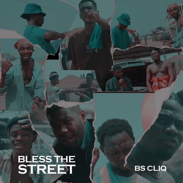 BS CLIQ – Bless The Street