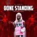 DJ Azonto - Bone Standing (Prod by Abochi)